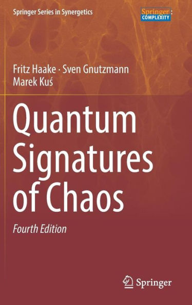 Quantum Signatures of Chaos / Edition 4