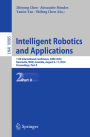 Intelligent Robotics and Applications: 11th International Conference, ICIRA 2018, Newcastle, NSW, Australia, August 9-11, 2018, Proceedings, Part II