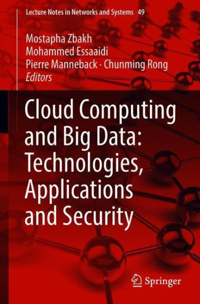 Cloud Computing and Big Data: Technologies, Applications and Security