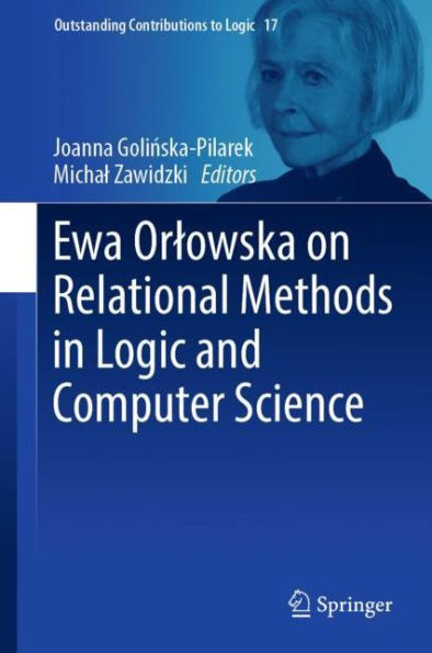 Ewa Orlowska on Relational Methods Logic and Computer Science