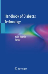 Title: Handbook of Diabetes Technology, Author: Yves Reznik