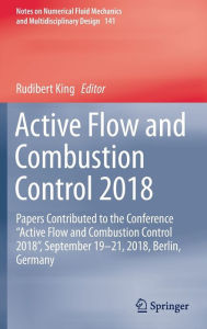 Title: Active Flow and Combustion Control 2018: Papers Contributed to the Conference 