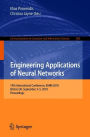 Engineering Applications of Neural Networks: 19th International Conference, EANN 2018, Bristol, UK, September 3-5, 2018, Proceedings
