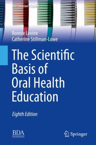 The Scientific Basis of Oral Health Education / Edition 8