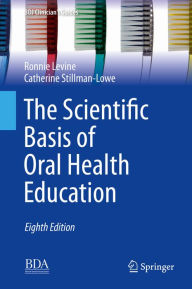 Title: The Scientific Basis of Oral Health Education, Author: Ronnie Levine