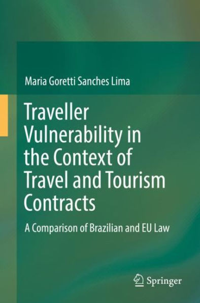 Traveller Vulnerability the Context of Travel and Tourism Contracts: A Comparison Brazilian EU Law