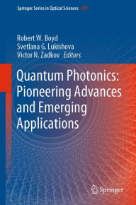 Title: Quantum Photonics: Pioneering Advances and Emerging Applications, Author: Robert W. Boyd