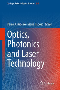 Title: Optics, Photonics and Laser Technology, Author: Paulo A. Ribeiro