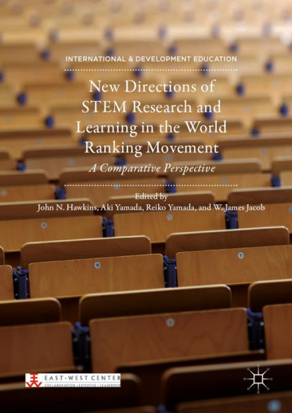 New Directions of STEM Research and Learning in the World Ranking Movement: A Comparative Perspective