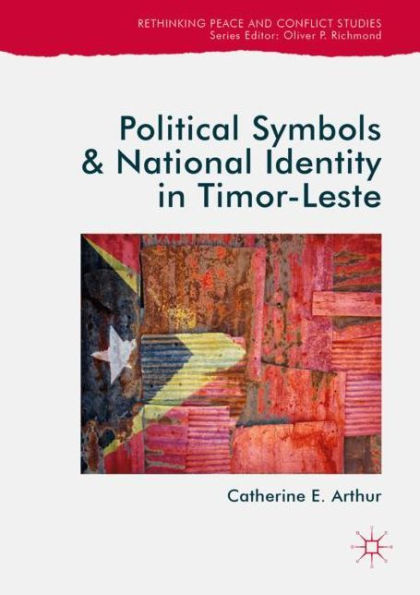 Political Symbols and National Identity Timor-Leste