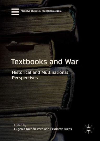 Textbooks and War: Historical Multinational Perspectives