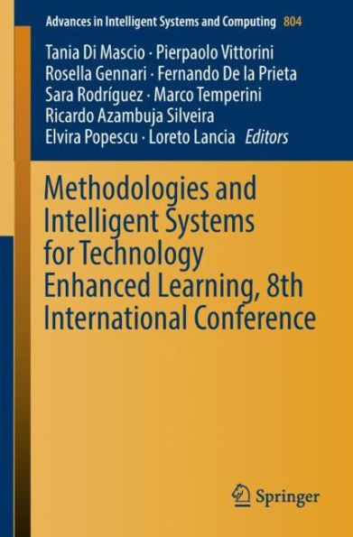 Methodologies and Intelligent Systems for Technology Enhanced Learning, 8th International Conference