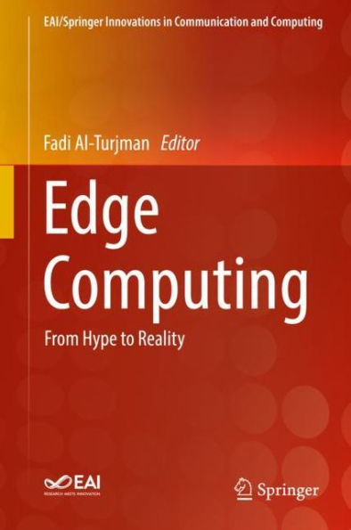 Edge Computing: From Hype to Reality