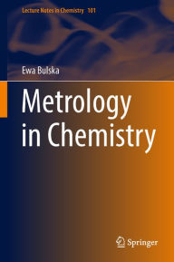 Title: Metrology in Chemistry, Author: Ewa Bulska