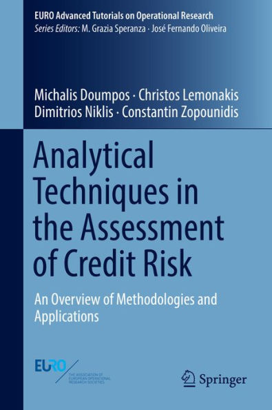 Analytical Techniques in the Assessment of Credit Risk: An Overview of Methodologies and Applications
