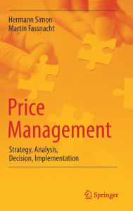 Title: Price Management: Strategy, Analysis, Decision, Implementation, Author: Hermann Simon