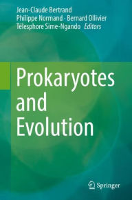 Title: Prokaryotes and Evolution, Author: Jean-Claude Bertrand