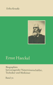 Title: Ernst Haeckel, Author: Erika Krausse
