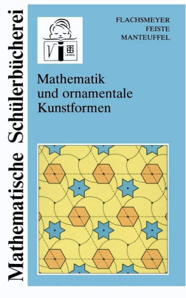 Mathematik und ornamentale Kunstformen