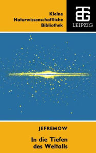 Title: In die Tiefen des Weltalls, Author: Juri N. Jefremow
