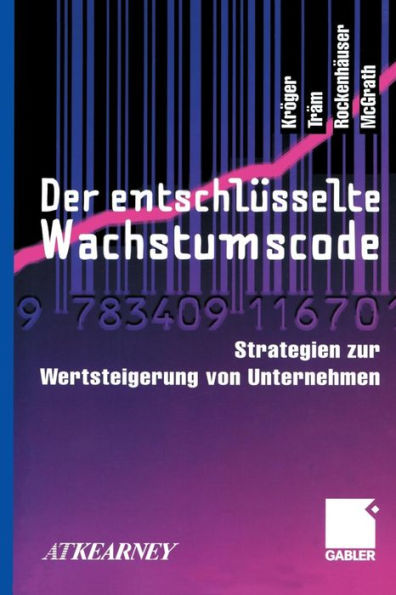 Der entschlüsselte Wachstumscode: Strategien zur Wertsteigerung von Unternehmen