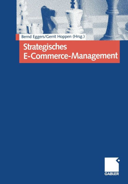 Strategisches E-Commerce-Management: Erfolgsfaktoren für die Real Economy