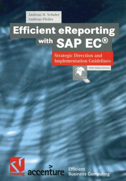 Efficient eReporting with SAP EC®: Strategic Direction and Implementation Guidelines