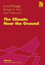 Title: The Climate Near the Ground, Author: Rudolf Geiger