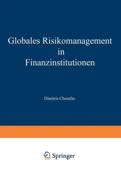 Globales Risikomanagement in Finanzinstitutionen: Technologische Herausforderungen und Intelligente Technik