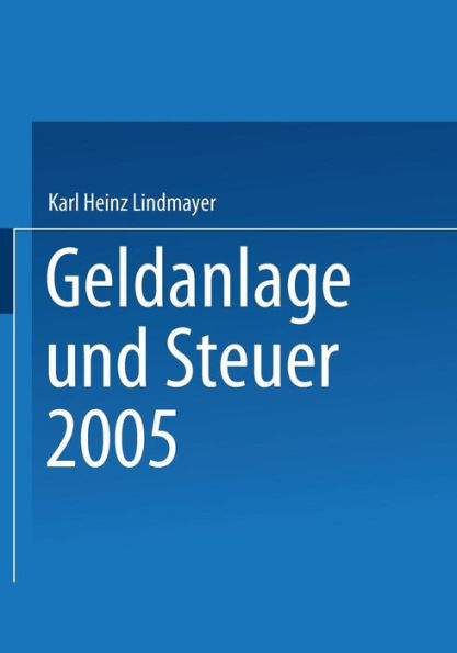 Geldanlage und Steuer 2005