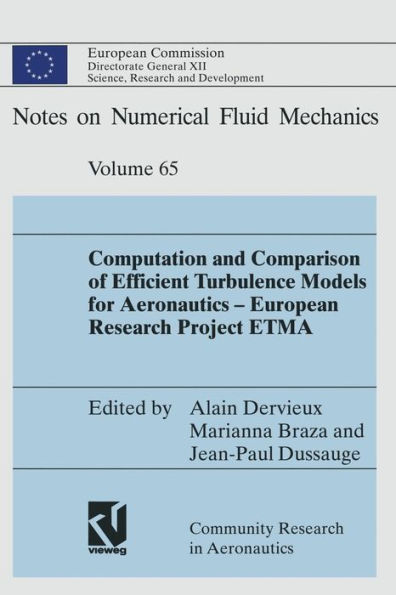 Computation and Comparison of Efficient Turbulence Models for Aeronautics - European Research Project ETMA