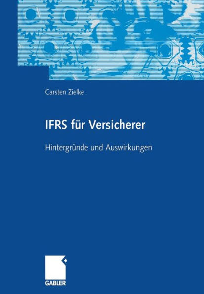 IFRS für Versicherer: Hintergründe und Auswirkungen