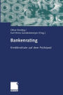 Bankenrating: Kreditinstitute auf dem Prüfstand