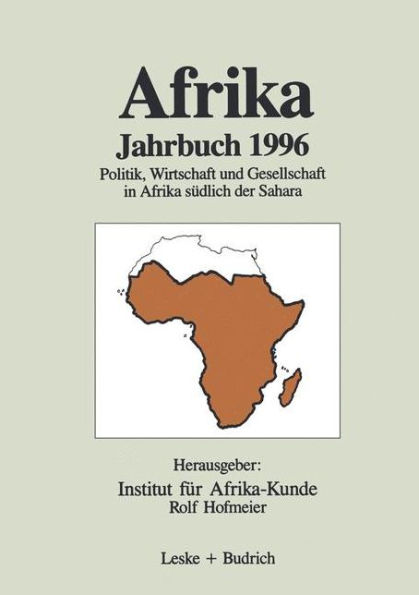 Afrika Jahrbuch 1996: Politik, Wirtschaft und Gesellschaft in Afrika sÃ¼dlich der Sahara