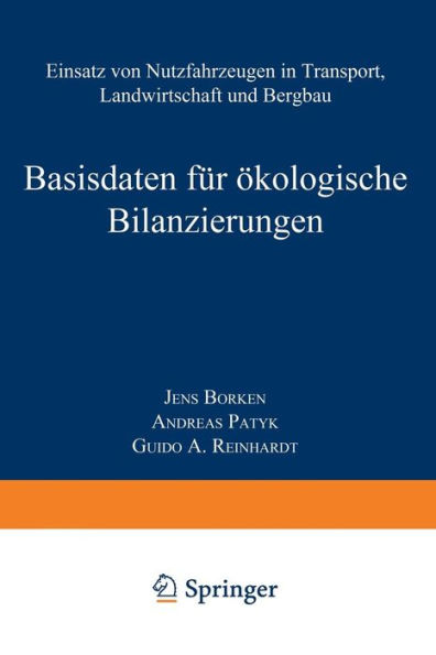 Basisdaten für ökologische Bilanzierungen: Einsatz von Nutzfahrzeugen in Transport, Landwirtschaft und Bergbau