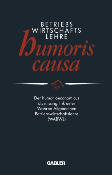 Betriebswirtschaftslehre humoris causa