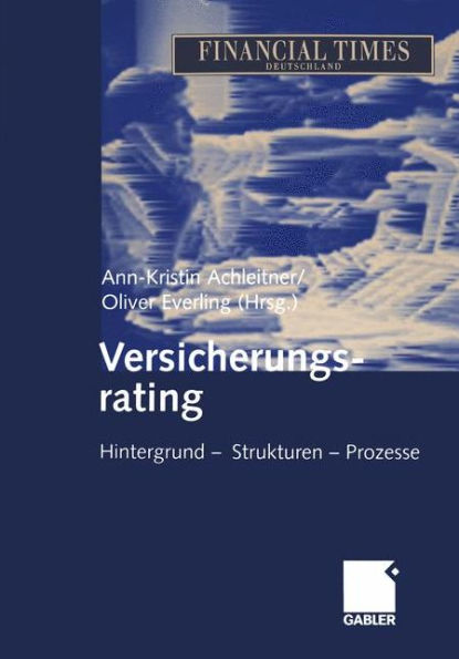 Versicherungsrating: Hintergrund - Strukturen - Prozesse