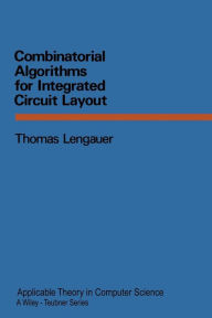 Title: Combinatorial Algorithms for Integrated Circuit Layout, Author: Thomas Lengauer