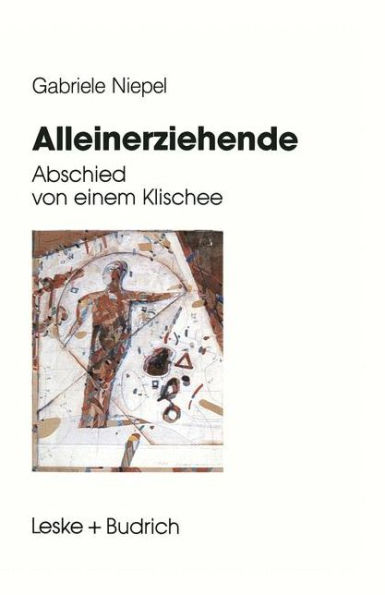 Alleinerziehende: Abschied von einem Klischee