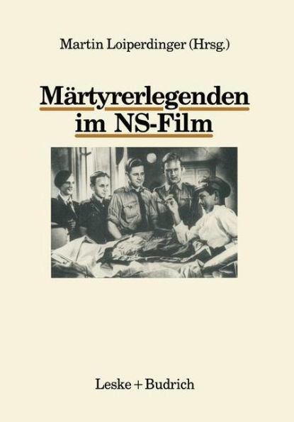 Märtyrerlegenden im NS-Film