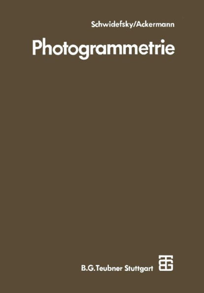 Photogrammetrie: Grundlagen, Verfahren, Anwendungen