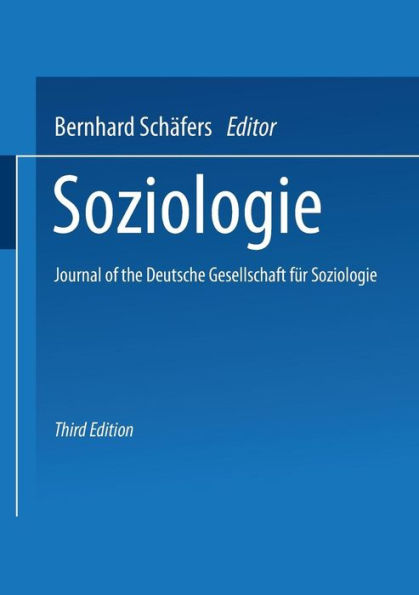 Soziologie: Journal of the Deutsche Gesellschaft für Soziologie