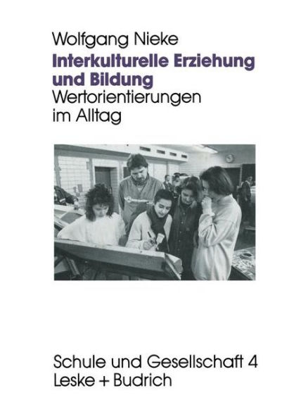 Interkulturelle Erziehung und Bildung: Wertorientierungen im Alltag