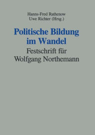 Title: Politische Bildung im Wandel: Festschrift für Wolfgang Northemann, Author: Hanns-Fred Rathenow
