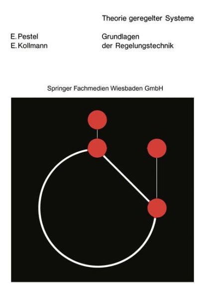Grundlagen der Regelungstechnik: Mit 338 Bildern, 21 Tabellen und 156 Übungsaufgaben