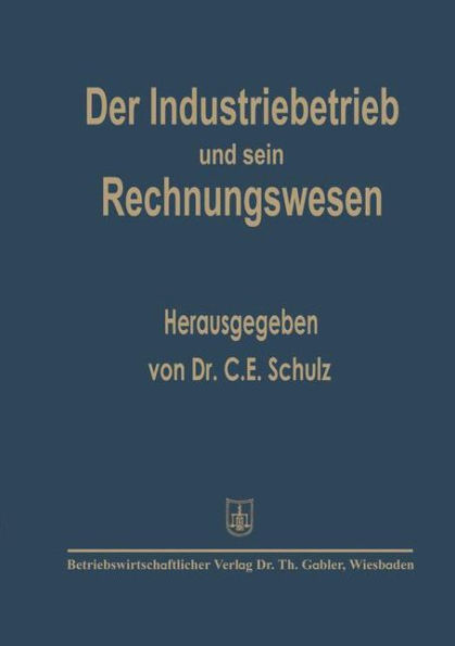 Der Industriebetrieb und sein Rechnungswesen