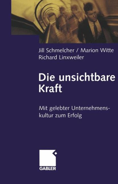 Die unsichtbare Kraft: Mit gelebter Unternehmenskultur zum Erfolg