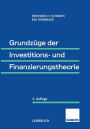 Grundzüge der Investitions- und Finanzierungstheorie