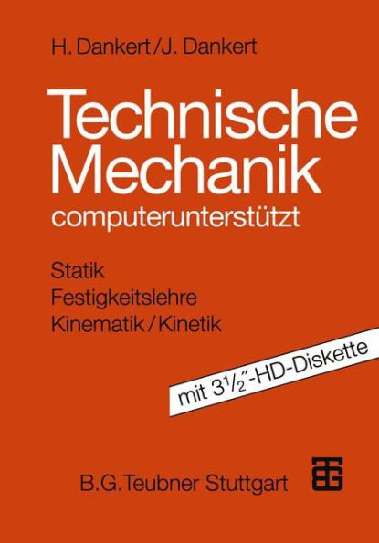 Technische Mechanik: computerunterstützt mit 3 1/2?-HD-Diskette