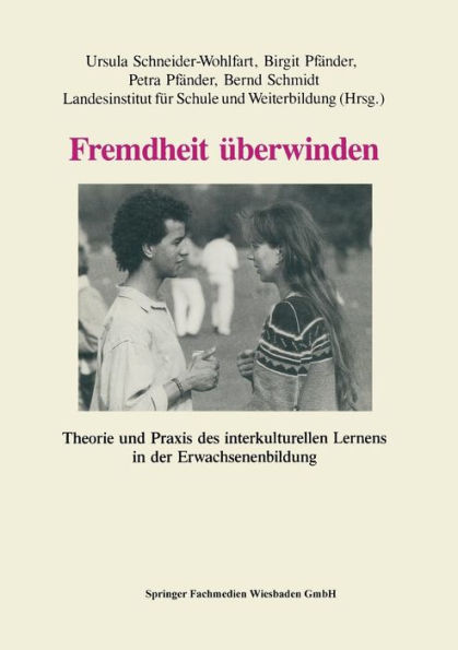 Fremdheit überwinden: Theorie und Praxis des interkulturellen Lernens in der Erwachsenenbildung